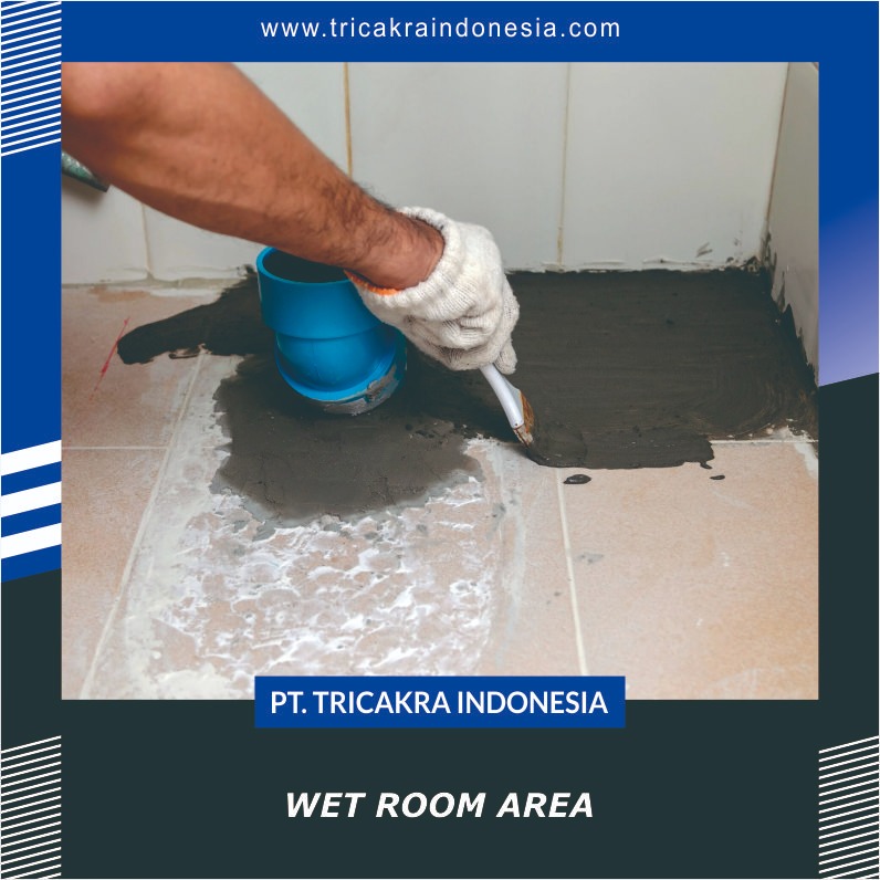 Wet Room Area jual lapisan pelindung, jual bahan kimia, cat, cementation, clading, dipping, distributor resmi KURITA, distributor resmi PPG, electro depotition, lacquer, lapisan chromat, lapisan fosfat, lapisan pelindung, lapisan pelindung lepas pantai, lapisan pelindung linfrastruktur, lapisan pelindung logam, lapisan pelindung metalik, lapisan pelindung non logam, lapisan pelindung non metalik, lapisan pelindung oil dan gas', lapisan pelindung petrokimia, lapisan pelindung power, materi ceramic, oksida, pasokan bahan kimia, pelapis laut, Protective and Marine Coating, protective coatings, PT. Tricakra Indonesia, rentang primer yang dapat dilas, rentang tahan panas, sertifikasi manajemen ISO, spraying, vernis